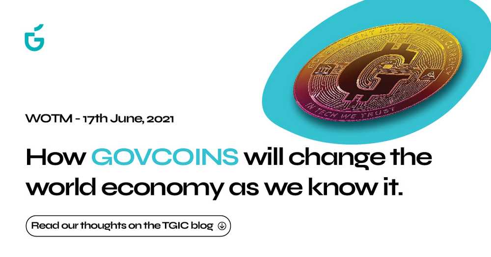 How GOVCOINS will change the world economy as we know it
