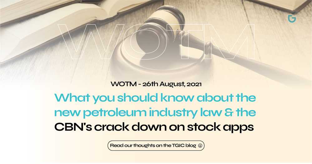 What you should know about the new petroleum industry law & the CBN’s crack down on stock apps