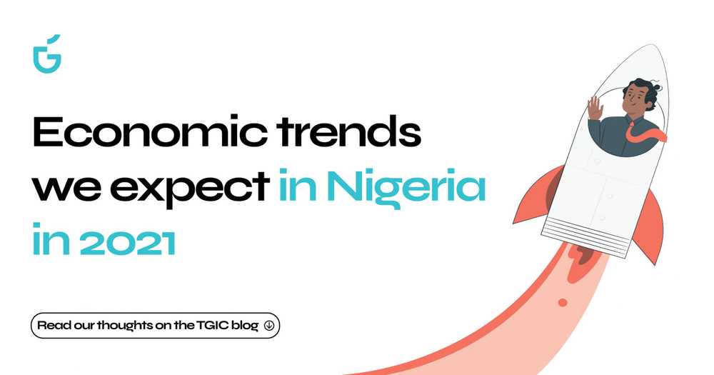 Economic trends we expect in Nigeria in 2021