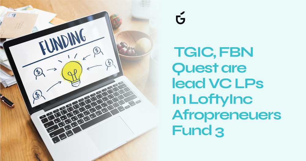 TGIC, FBN Quest are lead LPs in LoftyInc Fund 3
